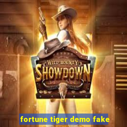 fortune tiger demo fake